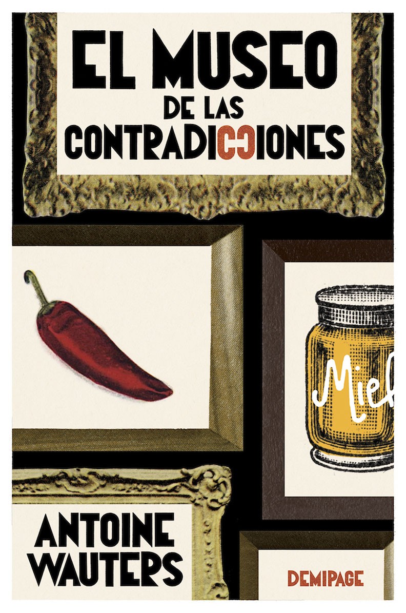 Cubierta de El Museo de las contradicciones. (Premio Goncourt)