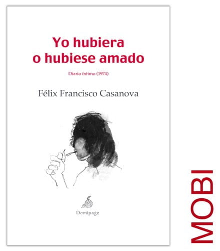 Cubierta de Yo hubiera o hubiese amado. Diario íntimo (1974) (MOBI)