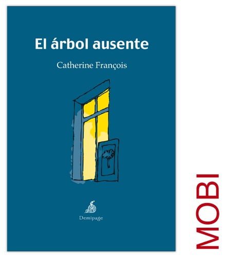 Cubierta de El árbol ausente (MOBI)