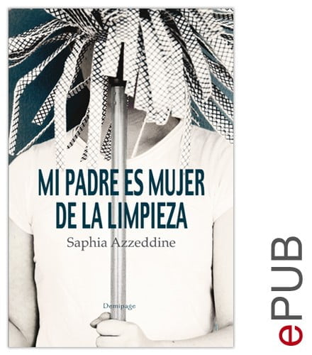 Cubierta de Mi padre es mujer de la limpieza (ePUB)