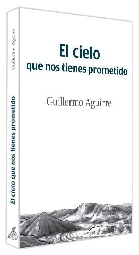 Cubierta de El cielo que nos tienes prometido