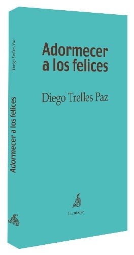 Cubierta de Adormecer a los felices